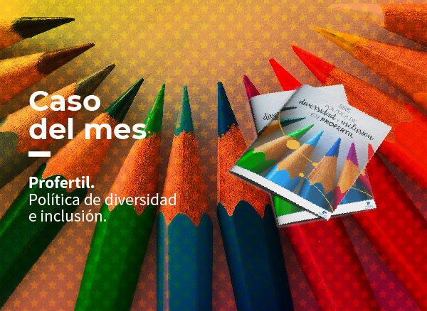 Caso del mes: Política de diversidad e inclusión