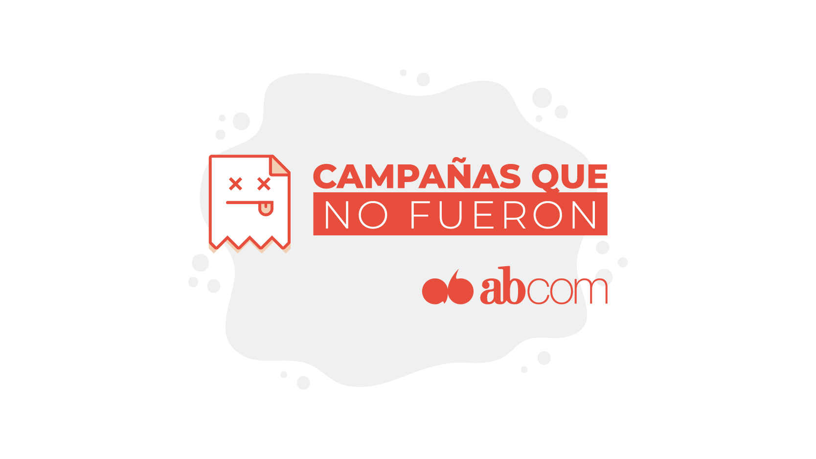 Campañas que no fueron